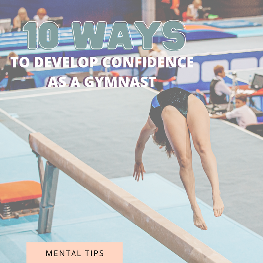 10 Ways To Develop Confidence As A Gymnast