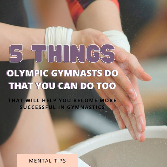 5 Things Olympic Gymnasts Do That You Can Do Too