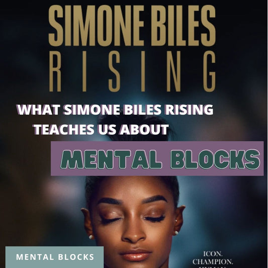 What 'Simone Biles Rising' Teaches Us About Mental Blocks