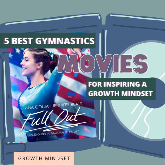5 Best Gymnastics Movies For Inspiring A Growth Mindset