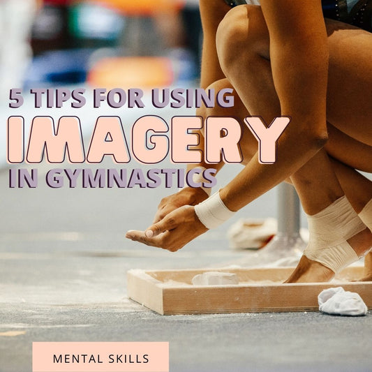 5 Tips For Using Imagery In Gymnastics