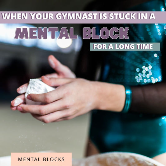 When Your Gymnast Is Stuck in A Mental Block For A Long Time