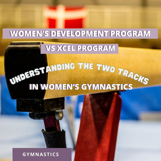 WDP vs. Xcel: Understanding the Two Tracks in Women’s Gymnastics